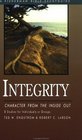 Integrity Character from the Inside Out