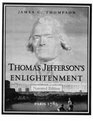 Thomas Jefferson's Enlightenment Paris 1785