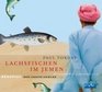 Lachsfischen im Jemen 2 CDs