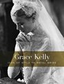 Grace Kelly  Icon of Style to Royal Bride