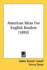 American Ideas For English Readers