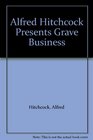 Alfred Hitchcock Presents Grave Business