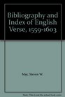 Bibliography and Index of English Verse 15591603