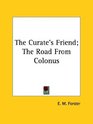 The Curate's Friend the Road from Colonus