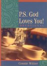 PS God Loves You