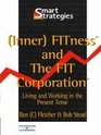 Fitness and the Fit Corporation