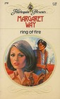 Ring of Fire (Harlequin Presents, No 270)