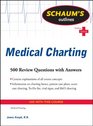 Schaum's Outline of Medical Charting