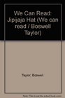 We Can Read Jipijaja Hat