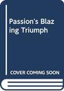 Passion's Blazing Triumph