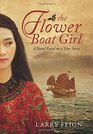 The Flower Boat Girl A novel based on a true story