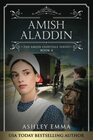 Amish Aladdin (The Amish Fairytale Series)