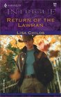 Return of the Lawman (Harlequin Intrigue, No 664)