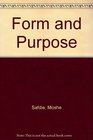 Form and Purpose