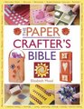 The Papercrafter's Bible