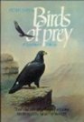 Birds of Prey of Southern Africa Their Identification and Life Histories