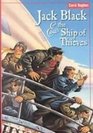 Jack Black  the Ship of Thieves