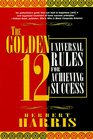 Golden 12 Universal Rules for Achieving Success
