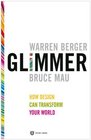 Glimmer How Design Can Transform Your World