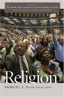The New Encyclopedia of Southern Culture Volume 1 Religion