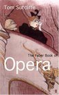 The Faber Book of Opera