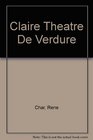 Claire  Theatre de Verdure