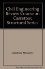 Civil Engineering Review Course on Cassettes Structural Series