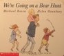 We're Going on a Bear Hunt