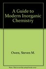 A Guide to Modern Inorganic Chemistry