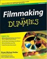 Filmmaking For Dummies