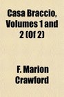 Casa Braccio Volumes 1 and 2
