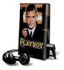 Mr Playboy Hugh Hefner and the American Dream