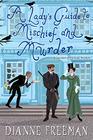 A Lady's Guide to Mischief and Murder (A Countess of Harleigh Mystery)