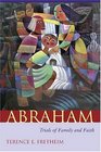 Abraham Trials of Family and Faith