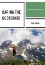 Daring the Doctorate The Journey at MidCareer
