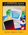 The Essential Workbook for Library and Internet Research Skills