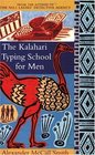 The Kalahari Typing School for Men (No. 1 Ladies' Detective Agency, Bk 4)