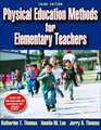 Physical Education Methods for Elementary Teachers