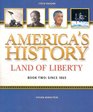 America's Story Land of Liberty  Book Two  Since 1865