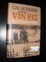 Cal Rogers and the Vin Fiz