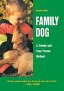 Family Dog A Simple and TimeProven Method