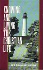 Knowing and Living the Christian Life Weekly Devotions