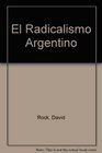 El Radicalismo Argentino