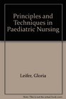 Principles and Techniques in Paediatric Nursing