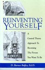 Reinventing Yourself Becoming the Person You Want to Be