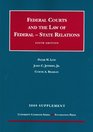 Federal Courts and The FederalState Relations 6th 2009 Supplement