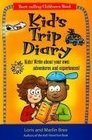 Kid's Trip Diary Kids Write About Your Own Adventures and Experiences