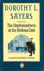 The Unpleasantness at the Bellona Club (Lord Peter Wimsey, Bk 5) (Large Print)