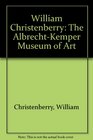 William Christenberry The AlbrechtKemper Museum of Art