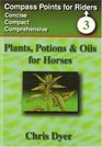 Plants Potions  Oils for Horses